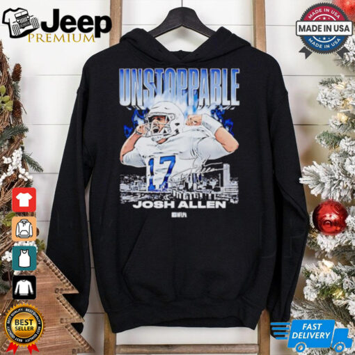 Josh Allen unstoppable Buffalo strong signature shirt