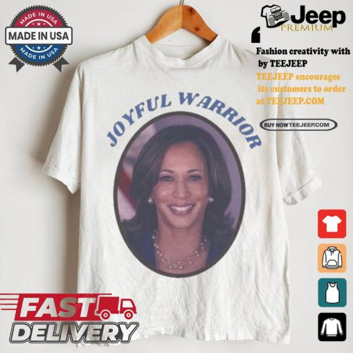 Joyful Warrior Kamala Harris Madam President Harris Walz Democrat President #47 T shirt