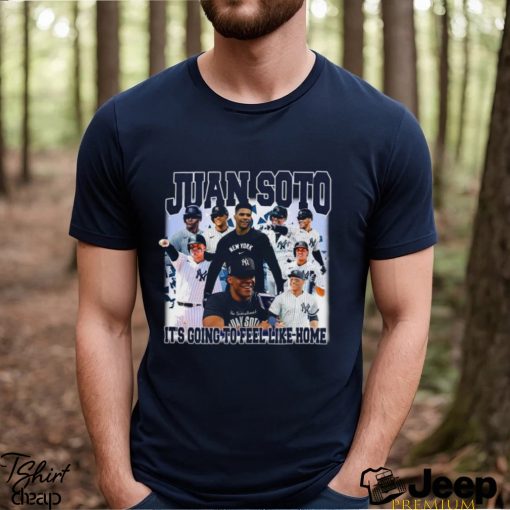 Juan Soto it’s going to feel like home bootleg vintage shirt