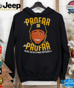 Jurickson Profar Really Good Baseball Shirt