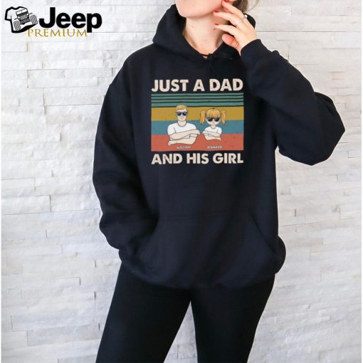 Just A Dad And His Girl   Gift For Father   Personalized Custom T Shirt