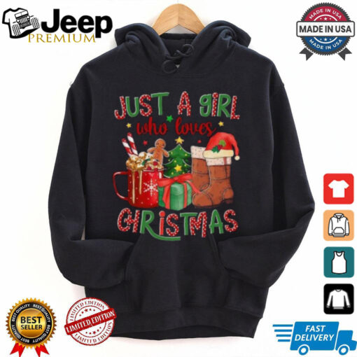 Just A Girl Who Loves Christmas Shirt