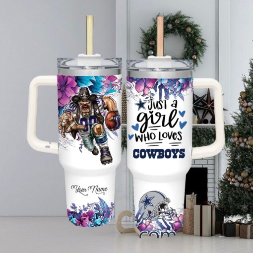 Just A Girl Who Loves Dallas Cowboys Customized 40 Oz Tumbler