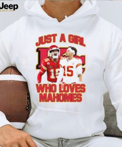 Just A Girl Who Loves Patrick Mahomes Kansas City Chiefs Shirt