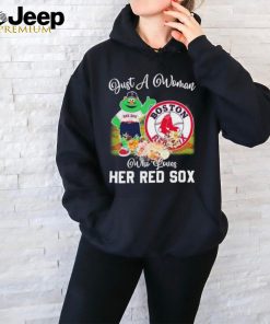 Just A Woman Who Loves Hers Wally the Green Monster Mascot Boston Red Sox Shirt