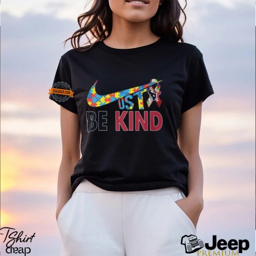 Just Be Kind Houston Texans Shirt