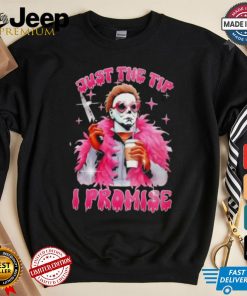 Just the tip I promise Halloween shirt