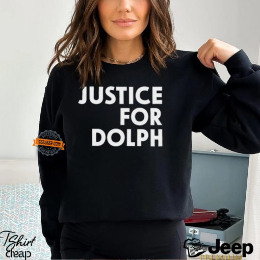 Justice For Dolph T Shirt