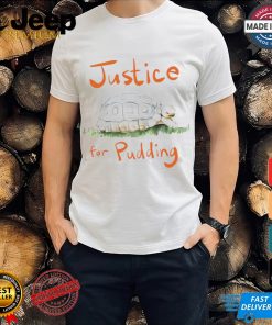 Justice for pudding shirt