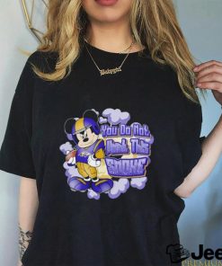 Mickey Mouse Baltimore Ravens You Do Not Want This Smoke Shirt