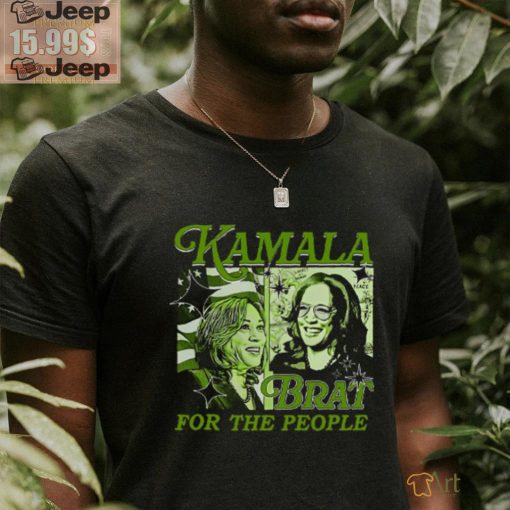 Kamala Brat For The People T Shirt