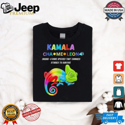 Kamala Chameleon a rare species that changes stories to survive shirt