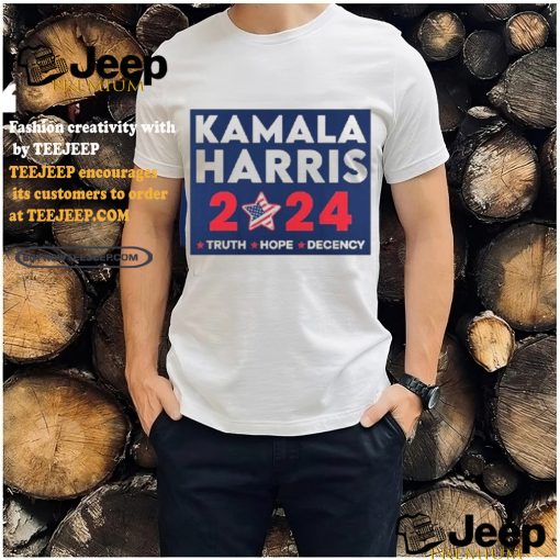 Kamala Harris 2024 Truth Hope Decency shirt