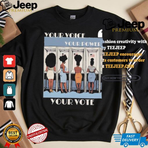 Kamala Harris Black Women Vote Your Voice Your Power Your Vote T shirt