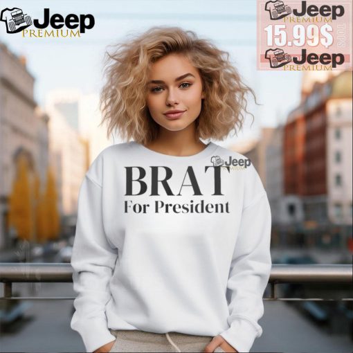 Kamala Harris Brat For President T Shirt