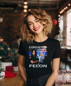 Kamala Harris Defeating Convicted Felon Donald Trump T Shirt