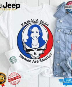 Kamala Harris Grateful Dead 2024 women are smarter shirt