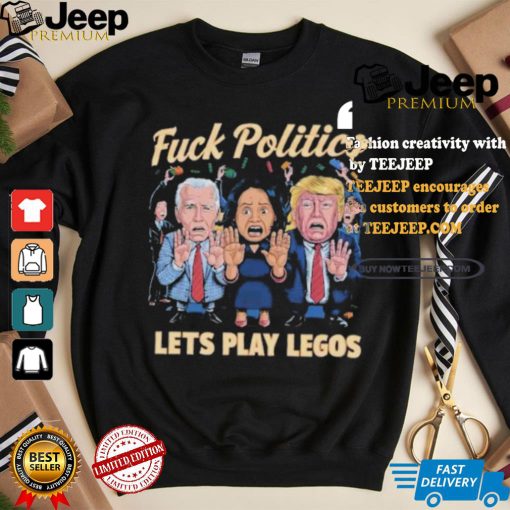 Kamala Harris Joe Biden And Donald Trump Fck Politics Lets Play Legos Maga America Politics Polo Athletic T shirt