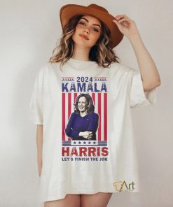 Kamala Harris Let's Finish The Job Shirt