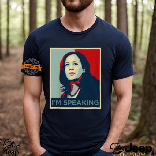 Kamala Harris Shirt I’m Speaking Quote Joe Biden 2024 Unisex T Shirt