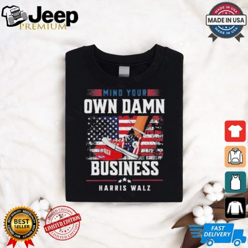 Kamala Stepping On Red Hat Mind Your Own Damn Business Harris Walz T Shirt