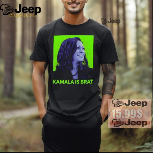 Kamala is Brat Sarcastic T Shirtss