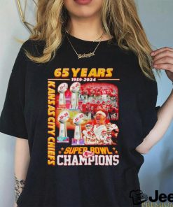 Kansas City Chiefs 4 X Super Bowl Champions 65 Years 1959 2024 graphic shirt