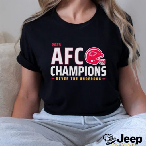 Kansas City Chiefs AFC Champions Never The Underdog Shirt