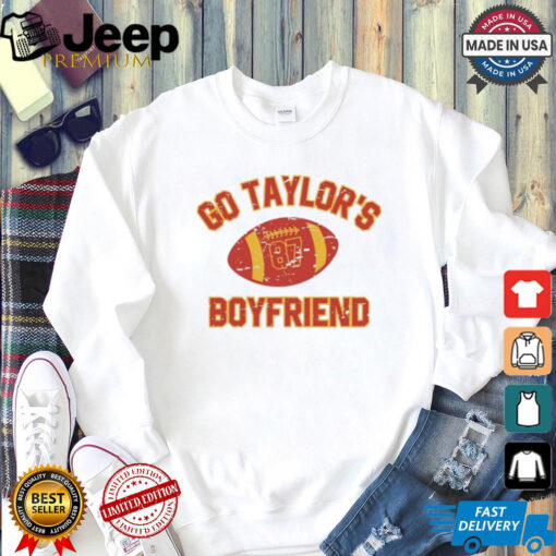 Kansas City Chiefs Go Taylor’s Boyfriend shirt