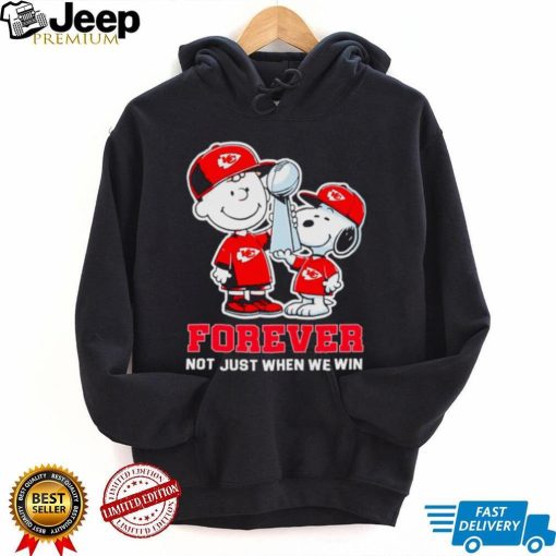 Kansas City Chiefs NFL Charlie Brown and Snoopy forever not just when we win shirt