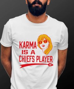 Kansas City Chiefs football Karma is a Chiefs player 87 T. S. shirt