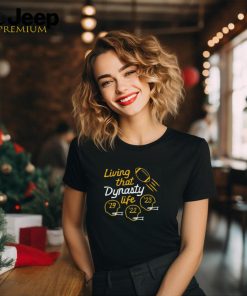 Kansas City Chiefs living that dynasty life shirt