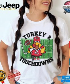 Kansas City Football Turkey Touchdowns shirt