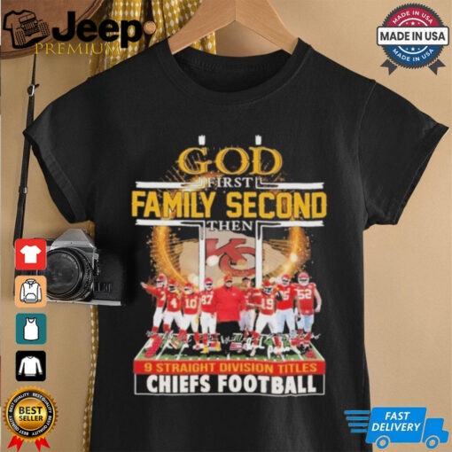 Kansas City God 1st Family 2nd The 9 Straight Division Titles Champs Shirt