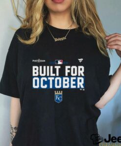 Kansas City Royals 2024 Postseason built for October shirt