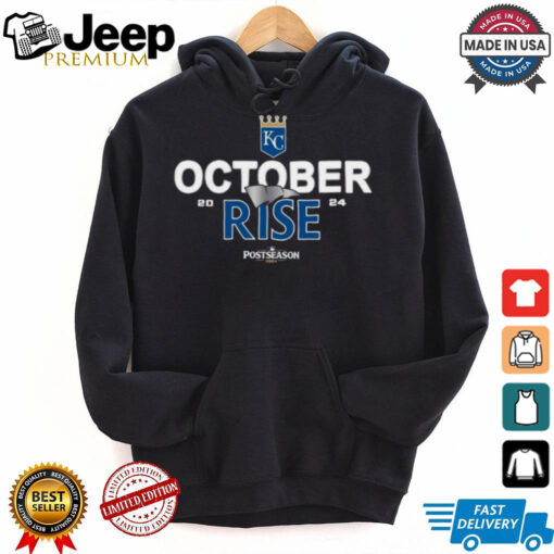 Kansas City Royals October rise 2024 Postseason shirt