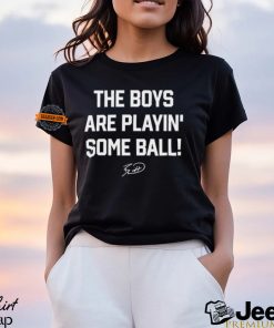 Kansas City Royals The Boys Are Playin' Some Ball Shirt