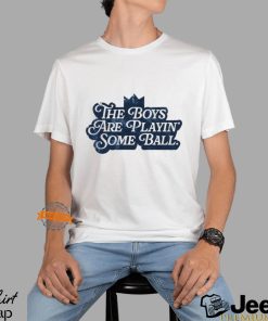 Kansas City The Boys Are Playin’ Some Ball Shirt