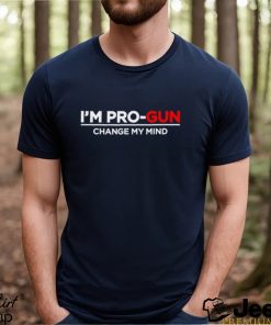 Kari Lake I'm Pro Gun Change My Mind Shirt