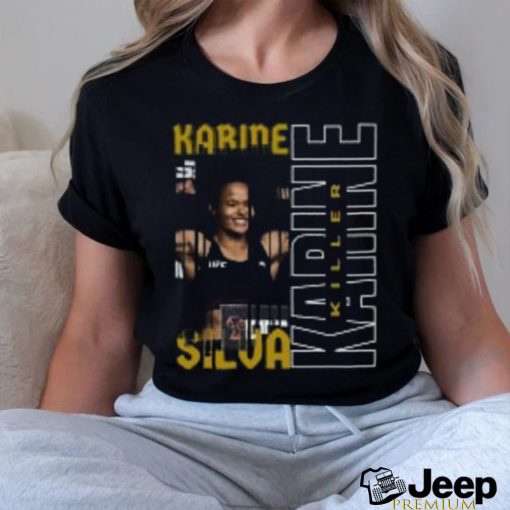 Karine Silva Killer T Shirt