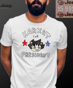 Karkat For President Homestuck Shirt