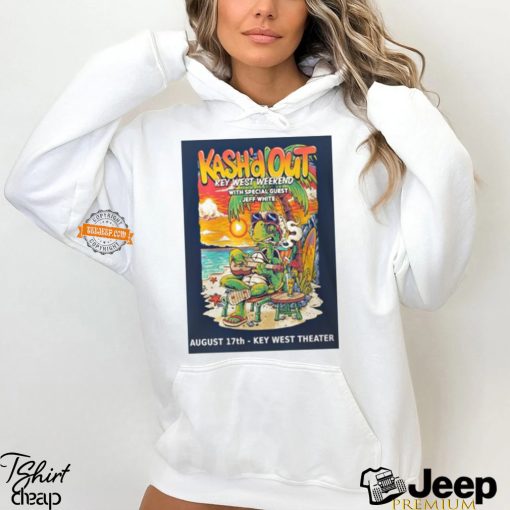 Kash’d Out Key West Weekend August 17 2024 Key West Theater In Key West FL Unisex T Shirt