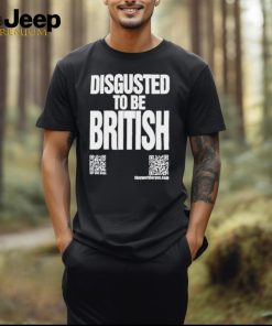 Katharine Hamnett Disgusted To Be British Shirt