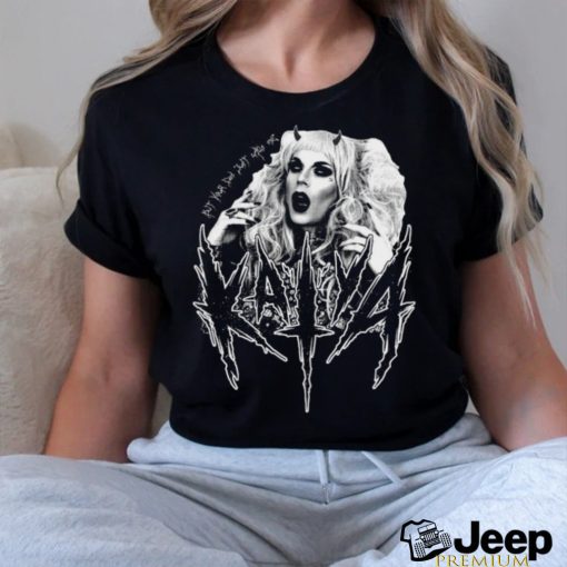 Katya Zamo – But Your Dad Just Calls Me Katya Black Metal shirt