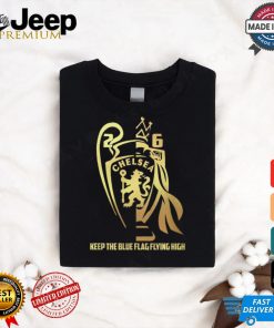 Keep the blue flag flying high shirt