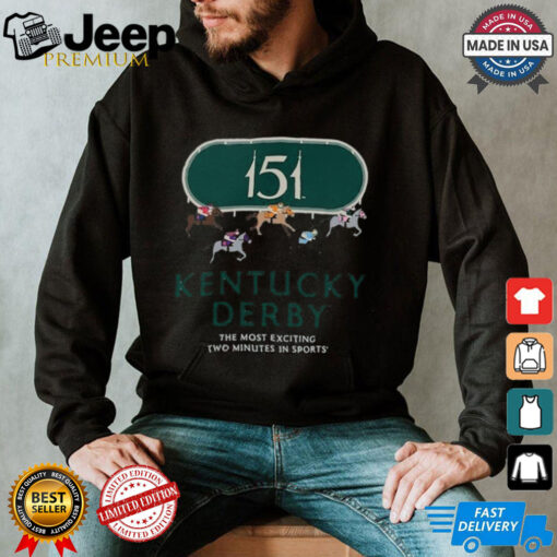 Kentucky Derby 151 Greatest Two Minutes in Sports Shirt