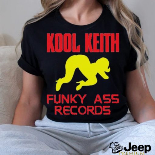 Kool Keith Funky Ass Records Shirt
