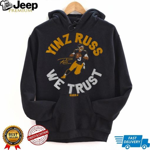 Russell Wilson Yinz Russ We Trust Shirt