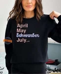 Kyle Schwarber April May Schwarber July Shirt