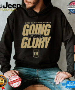 LAFC Going For Glory 2024 MLS Cup Playoffs T Shirts